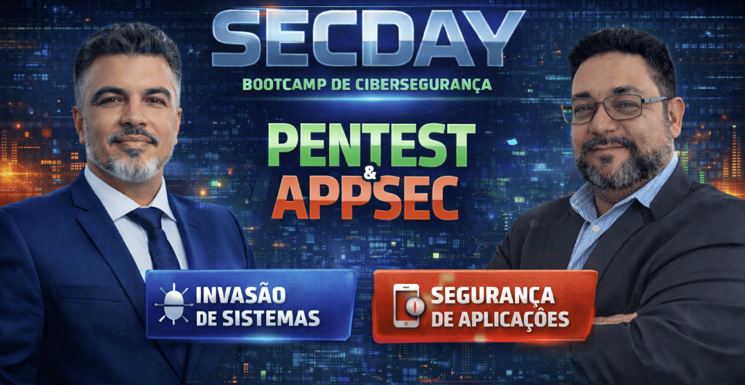BootCamp SecDay: imersão online em Pentest e Segurança de Aplicações para impulsionar carreira em cibersegurança