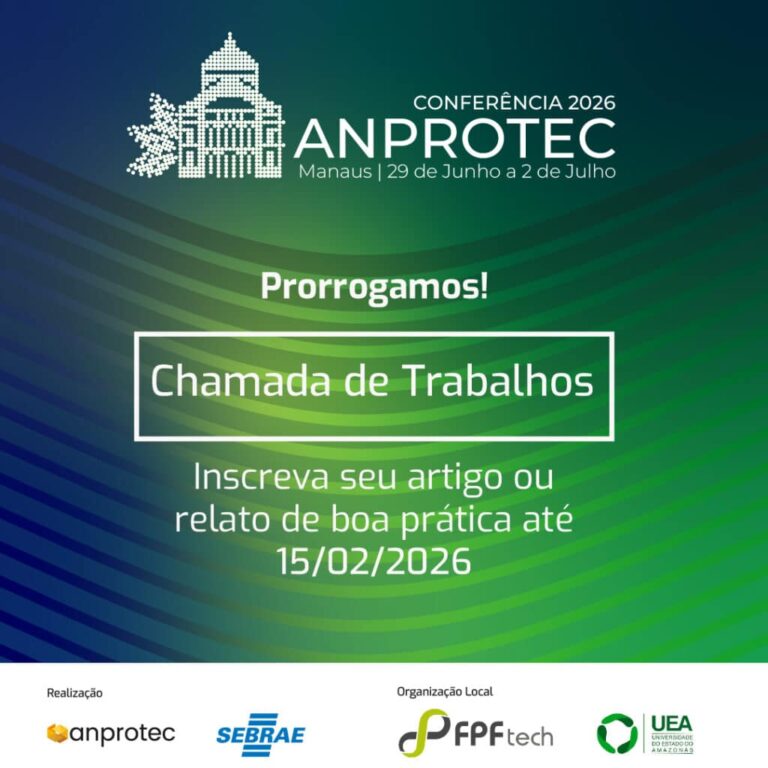 Chamada de Trabalhos da Conferência Anprotec 2026 é prorrogada até 15 de fevereiro