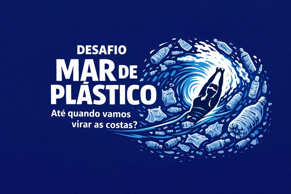 Ilustração em azul de uma nadadora cercada por garrafas e sacolas plásticas. Texto: “DESAFIO MAR DE PLÁSTICO. Até quando vamos virar as costas?”